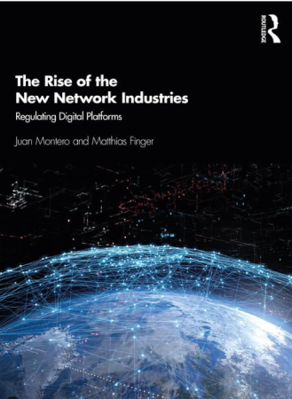 Digital Governance Book Review: The Rise of the New Network Industries (2021)