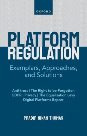 Digital Governance Book Review: Platform Regulation. Exemplars, Approaches and Solutions (2023)