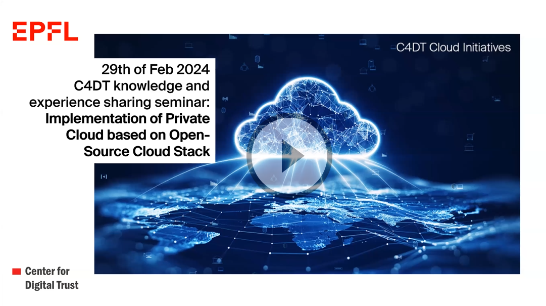 C4DT Webinar: Implementation of Private Cloud based on Open-Source Cloud Stack