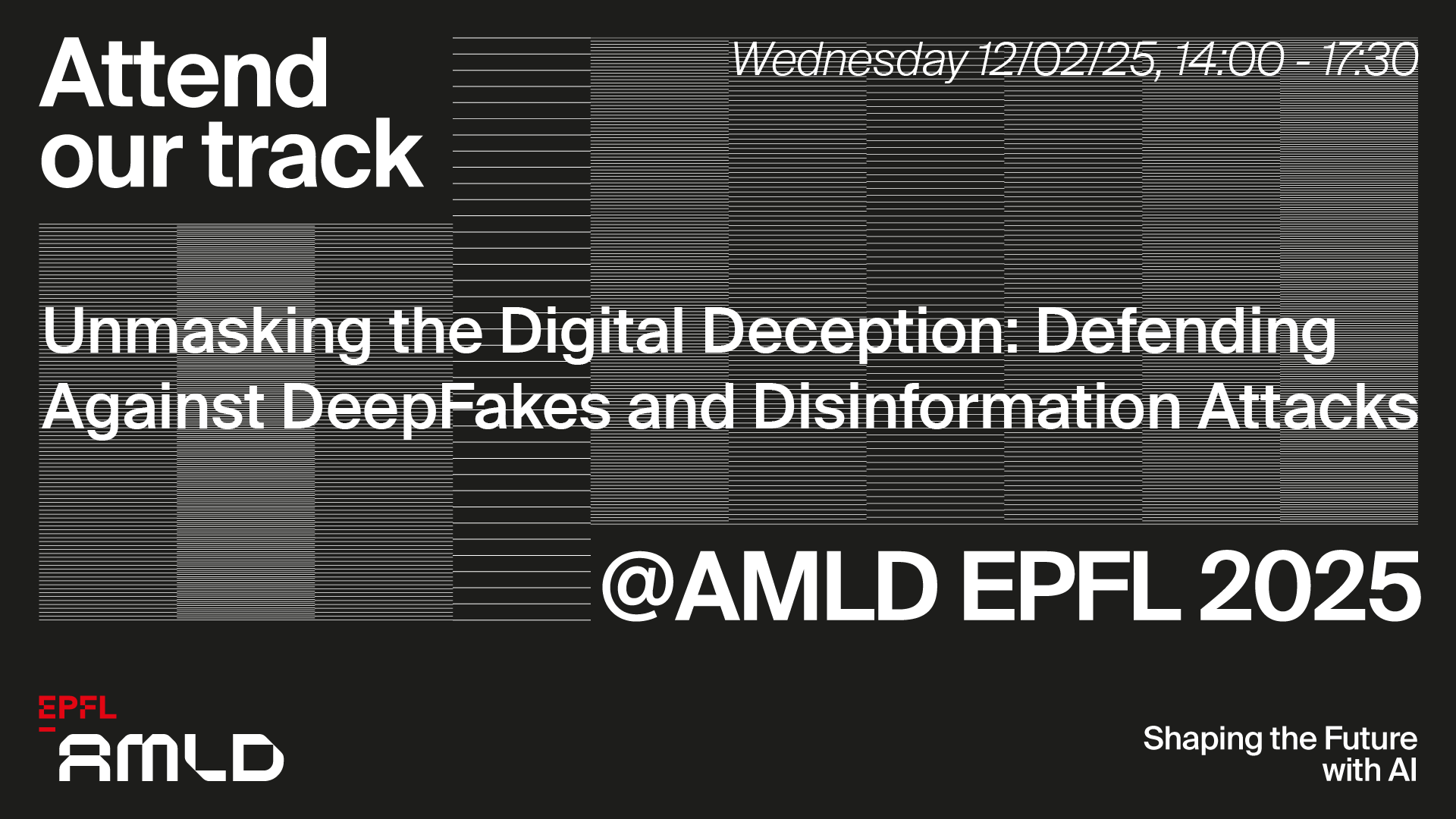 Applied Machine Learning Days 2025 – Cyberattacks through Deepfakes, Disinformation & AI