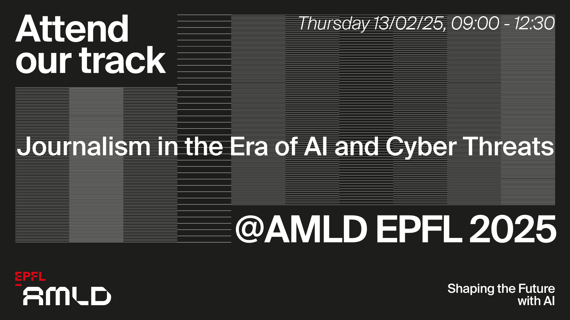Applied Machine Learning Days 2025 – Journalism in the Era of AI and Cyber Threats